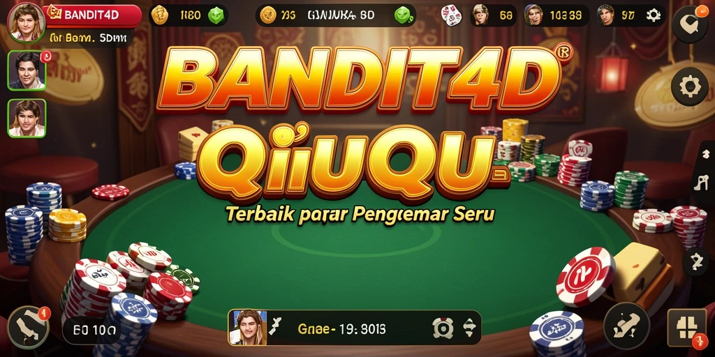 Tampilan menarik dari gameplay QiuQiu BANDIT4D dengan kartu penuh aksi.
